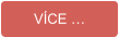 VÍCE …