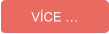 VÍCE …