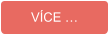 VÍCE …