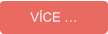 VÍCE …