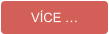 VÍCE …