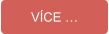 VÍCE …