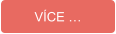 VÍCE …