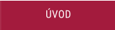 ÚVOD
